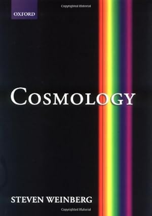 Seller image for Cosmology by Steven Weinberg [Hardcover ] for sale by booksXpress