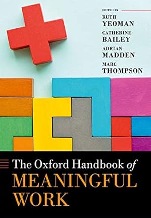 Bild des Verkufers fr The Oxford Handbook of Meaningful Work (Oxford Handbooks) [Hardcover ] zum Verkauf von booksXpress