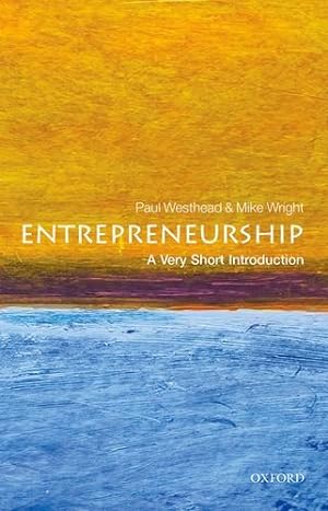 Seller image for Entrepreneurship: A Very Short Introduction (Very Short Introductions) by Westhead, Paul, Wright, Mike [Paperback ] for sale by booksXpress
