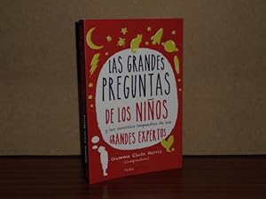 Seller image for LAS GRANDES PREGUNTAS DE LOS NIOS Y LAS SENCILLAS RESPUESTAS DE LOS GRANDES EXPERTOS for sale by Libros del Reino Secreto