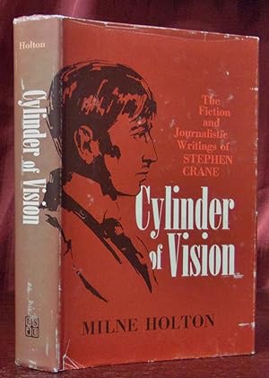 Seller image for CYLINDER OF VISION: The Fiction and Journalistic Writings of Stephen Crane for sale by BOOKFELLOWS Fine Books, ABAA