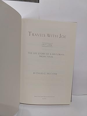 Imagen del vendedor de Travels With Joe the Life Story of a Historian from Texas a la venta por Fleur Fine Books