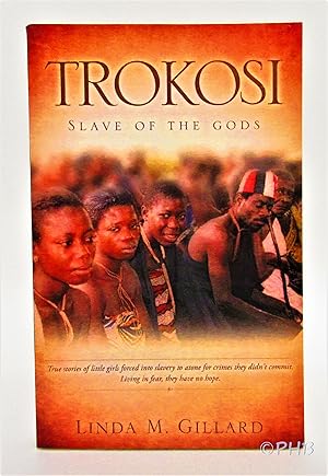 Seller image for Trokosi: Slave of the Gods for sale by Post Horizon Booksellers