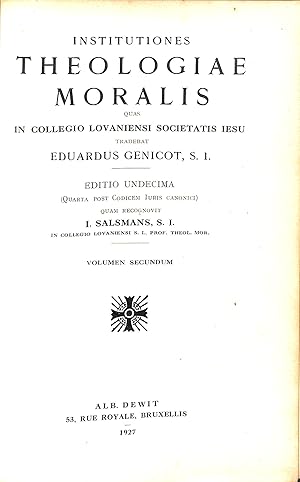 Seller image for Institutiones Theologiae Moralis quas in Collegio Lovaniensi Societatius Iesu Volumen Secundum for sale by WeBuyBooks