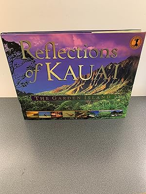 Immagine del venditore per Reflections of Kauai: The Garden Island venduto da Vero Beach Books