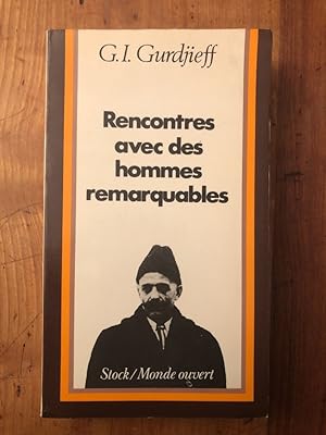 Rencontre avec des hommes remarquables de Georges-Ivanovitch Gurdjieff - Editions J'ai Lu