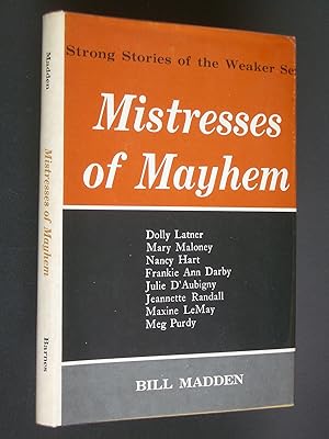 Seller image for Mistresses of Mayhem for sale by Bookworks [MWABA, IOBA]