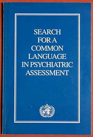 Seller image for Search for a Common Language in Psychiatric Assessment for sale by GuthrieBooks