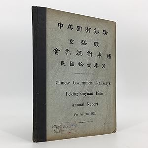 Chinese Government Railways Peking-Suiyuan Line Annual Report for the Year 1922