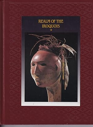 Image du vendeur pour Realm of the Iroquois (The American Indians) mis en vente par Adventures Underground