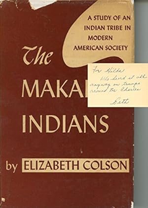 Bild des Verkufers fr The Makah Indians: A study of an Indian tribe in modern American society zum Verkauf von WeBuyBooks