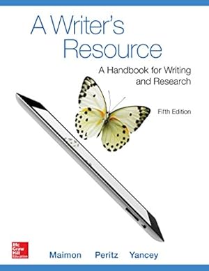 Seller image for A Writer's Resource (comb-version) Student Edition by Maimon, Elaine, Peritz, Janice, Blake Yancey, Kathleen [Spiral-bound ] for sale by booksXpress