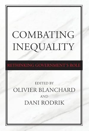 Seller image for Combating Inequality: Rethinking Government's Role [Hardcover ] for sale by booksXpress