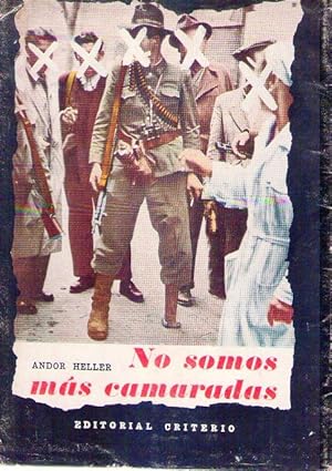 Seller image for NO SOMOS MAS CAMARADAS for sale by Buenos Aires Libros