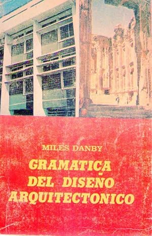 Imagen del vendedor de GRAMATICA DEL DISEO ARQUITECTONICO. Referencia especial a los trpicos a la venta por Buenos Aires Libros