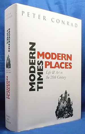 Modern Times, Modern Places: Life and Art in the Twentieth Century