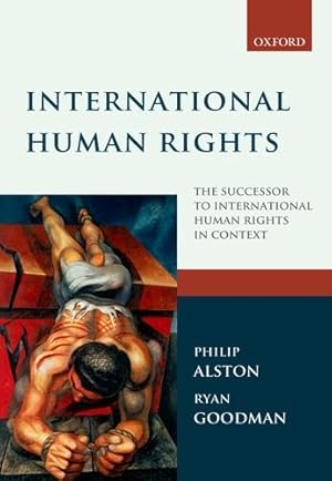 Immagine del venditore per International Human Rights by Alston, Philip, Goodman, Ryan [Paperback ] venduto da booksXpress