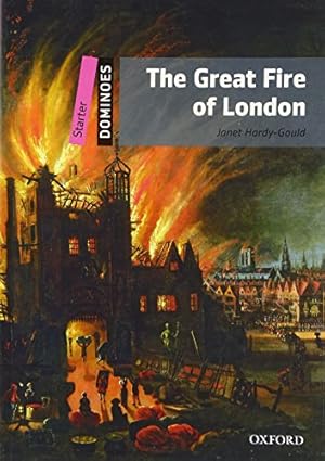 Seller image for The Great Fire of London: Starter Level: 250-Word Vocabulary The Great Fire of London (Dominoes: Starter Level) [Soft Cover ] for sale by booksXpress