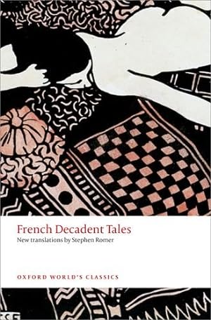 Immagine del venditore per French Decadent Tales (Oxford World's Classics) [Paperback ] venduto da booksXpress