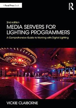 Seller image for Media Servers for Lighting Programmers (Paperback) for sale by AussieBookSeller