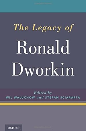 Imagen del vendedor de The Legacy of Ronald Dworkin [Hardcover ] a la venta por booksXpress