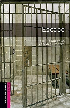 Imagen del vendedor de Oxford Bookworms Library: Escape: Starter: 250-Word Vocabulary (Oxford Bookworms; Starter) [Soft Cover ] a la venta por booksXpress