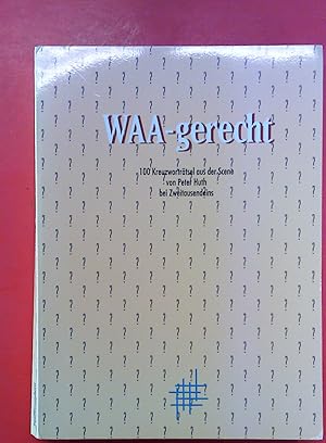 Imagen del vendedor de WAA-gerecht. 100 Kreuzwortrtsel aus der Scene. 1. Auflage. a la venta por biblion2
