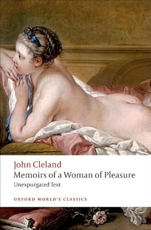 Imagen del vendedor de Memoirs of a Woman of Pleasure (Oxford World's Classics) by Cleland, John [Paperback ] a la venta por booksXpress