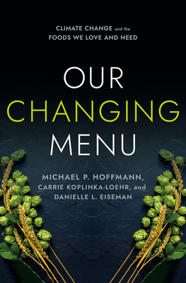 Seller image for Our Changing Menu: Climate Change and the Foods We Love and Need (Paperback or Softback) for sale by BargainBookStores