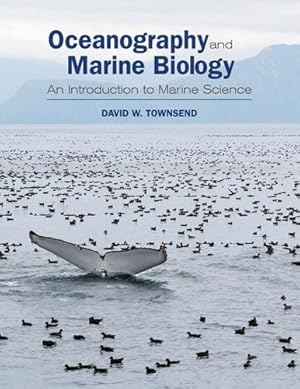 Seller image for Oceanography and Marine Biology: An Introduction to Marine Science by Townsend, David W. [Hardcover ] for sale by booksXpress