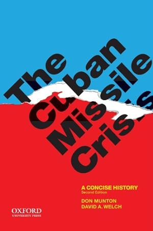 Bild des Verkufers fr The Cuban Missile Crisis: A Concise History by Munton, Don, Welch, David A. [Paperback ] zum Verkauf von booksXpress
