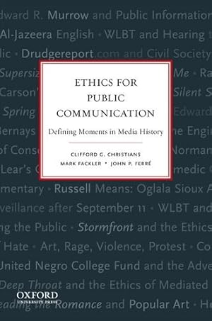 Immagine del venditore per Ethics for Public Communication by Christians, Clifford, Ferre, John, Fackler, Mark [Paperback ] venduto da booksXpress
