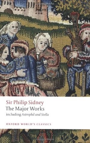 Seller image for Sir Philip Sidney: The Major Works (Oxford World's Classics) by Sidney, Philip [Paperback ] for sale by booksXpress