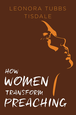 Seller image for How Women Transform Preaching (Paperback or Softback) for sale by BargainBookStores