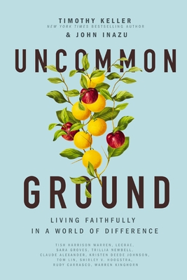 Bild des Verkufers fr Uncommon Ground: Living Faithfully in a World of Difference (Paperback or Softback) zum Verkauf von BargainBookStores