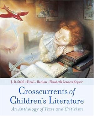 Seller image for Crosscurrents of Children's Literature: An Anthology of Texts and Criticism [Paperback ] for sale by booksXpress
