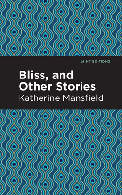 Image du vendeur pour Bliss, and Other Stories (Hardback or Cased Book) mis en vente par BargainBookStores