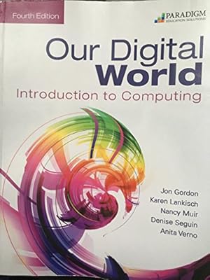 Seller image for Our Digital World: Introduction to Computing: Text [Soft Cover ] for sale by booksXpress