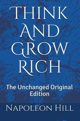 Seller image for Think And Grow Rich: The Unchanged Original Edition (Paperback or Softback) for sale by BargainBookStores