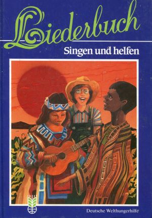 Imagen del vendedor de Liederbuch Singen & Helfen. Deutsche Welthungerhilfe folgende Instrumente spielbar; Akkordeon, Keyboard, Gitarre, Blockflte a la venta por Gabis Bcherlager