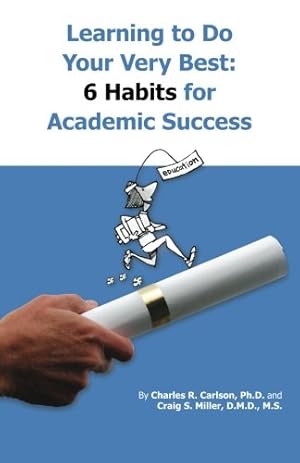Bild des Verkufers fr Learning to do your very best: 6 Habits for Academic Success [Soft Cover ] zum Verkauf von booksXpress