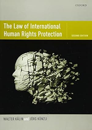 Seller image for The Law of International Human Rights Protection by K ¤lin, Walter, K ¼nzli, J ¶rg [Paperback ] for sale by booksXpress