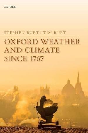 Bild des Verkufers fr Oxford Weather and Climate since 1767 by Burt, Stephen, Burt, Tim [Hardcover ] zum Verkauf von booksXpress