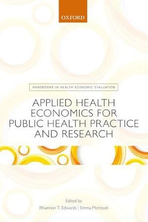 Seller image for Applied Health Economics for Public Health Practice and Research (Handbooks in Health Economic Evaluation) [Paperback ] for sale by booksXpress