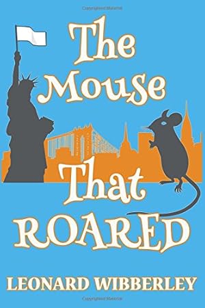 Bild des Verkufers fr The Mouse That Roared (The Grand Fenwick Series) (Volume 1) by Wibberley, Leonard [Paperback ] zum Verkauf von booksXpress