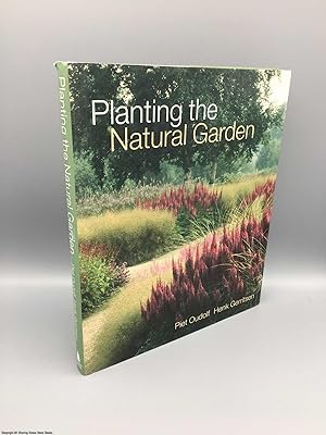 Image du vendeur pour Planting the Natural Garden mis en vente par 84 Charing Cross Road Books, IOBA