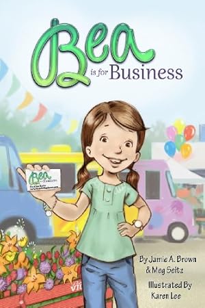 Bild des Verkufers fr Bea is for Business by Brown, Jamie A., Seitz, Meg [Paperback ] zum Verkauf von booksXpress