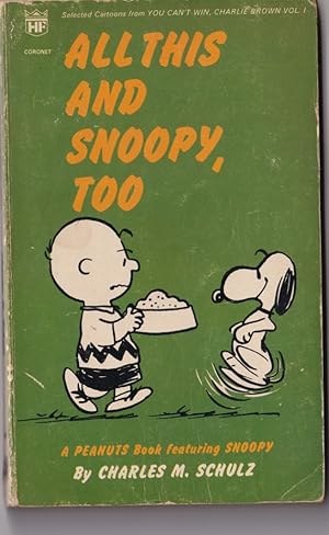 Seller image for All This and Snoopy, Too; from You Can't Win Charlie Brown Vol 1 for sale by Broadwater Books