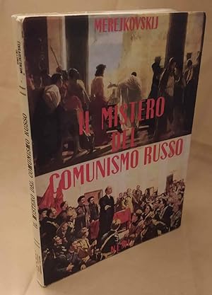 Imagen del vendedor de IL MISTERO DEL COMUNISMO RUSSO (1963) a la venta por Invito alla Lettura