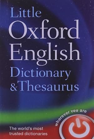 Seller image for Little Oxford Dictionary and Thesaurus [Hardcover ] for sale by booksXpress